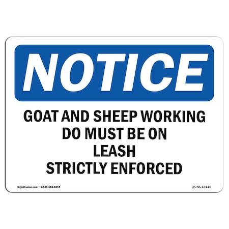 Signmission OSHA Notice Sign, 3.5" H, Goat & Sheep Working Dogs Must Be On Leash Sign, Landscape, 10PK OS-NS-D-35-L-13140-10PK